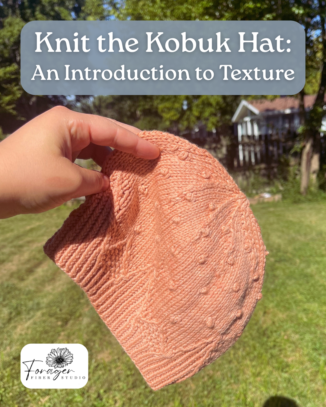 Knit the Kobuk Hat: An Introduction to Texture